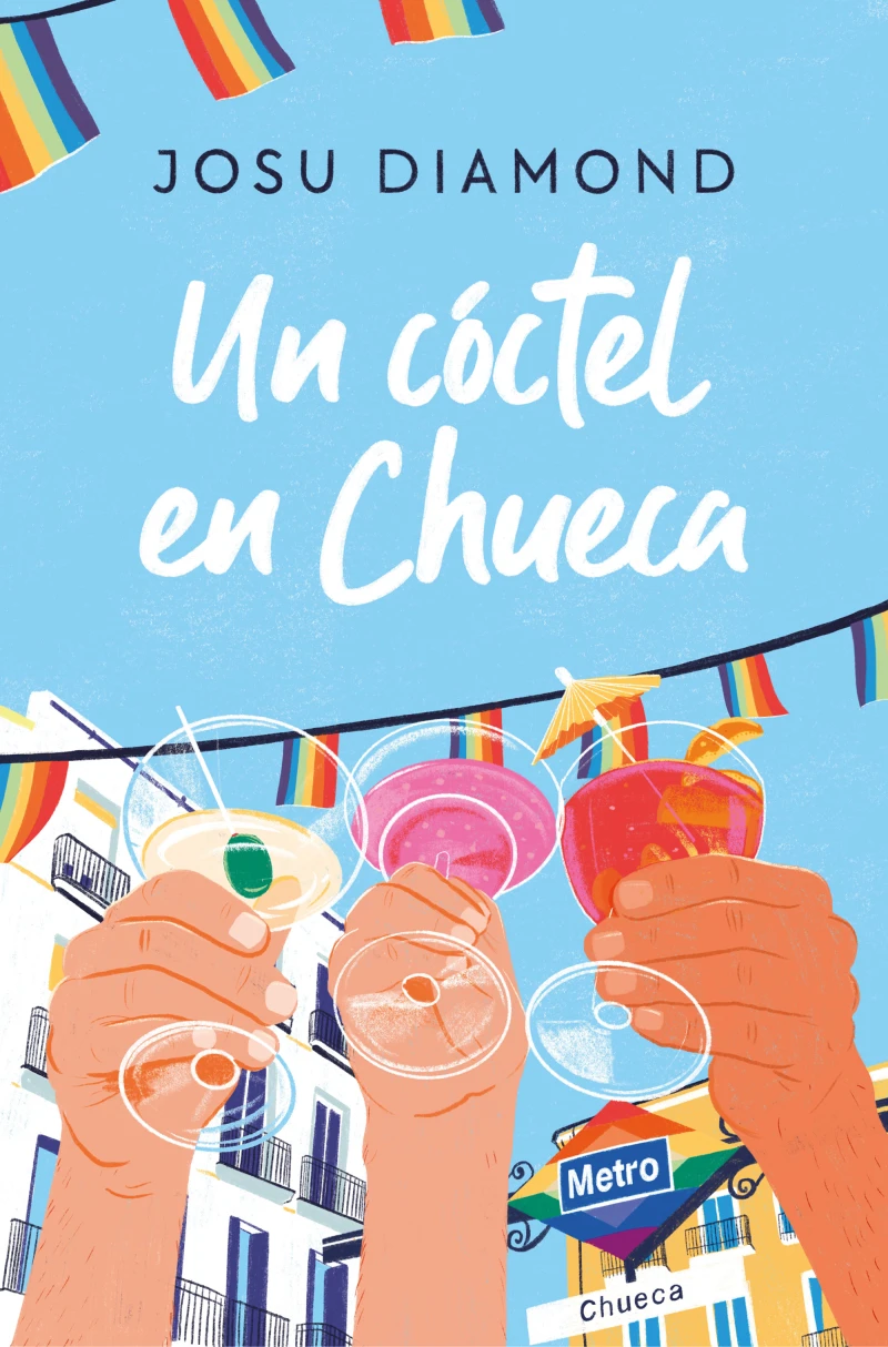 Portada: Un cóctel en Chueca (Trilogía Un cóctel en Chueca 1)