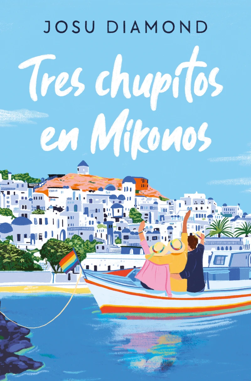 Portada: Tres chupitos en Mikonos (Trilogía Un cóctel en Chueca 3)