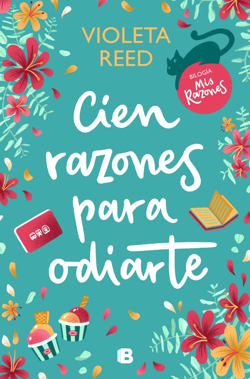 Portada: Cien razones para odiarte (Mis razones 1)