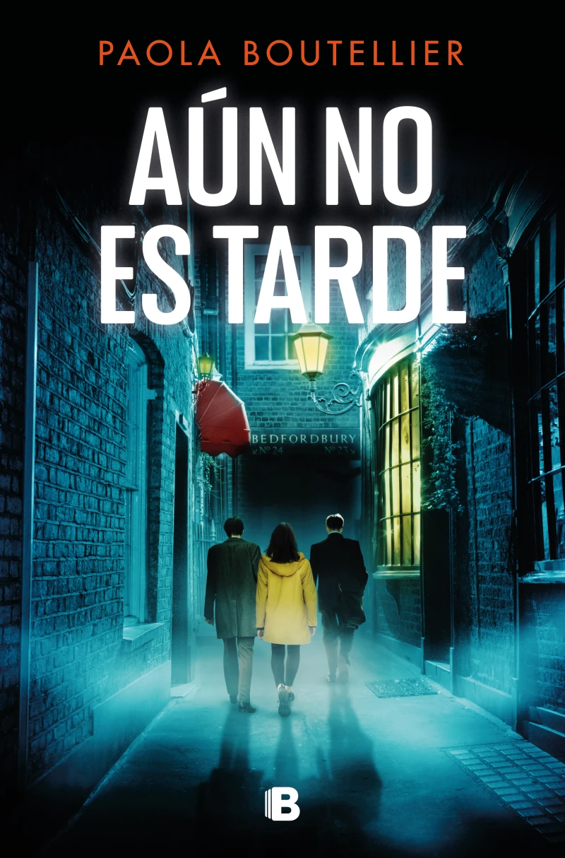 Portada: Aún no es tarde (Trilogía A ojos de nadie 3)