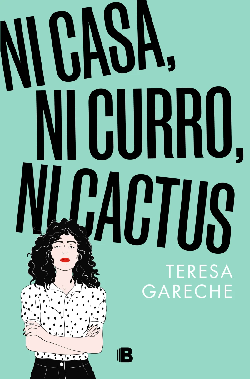 Portada: Ni casa, ni curro, ni cactus