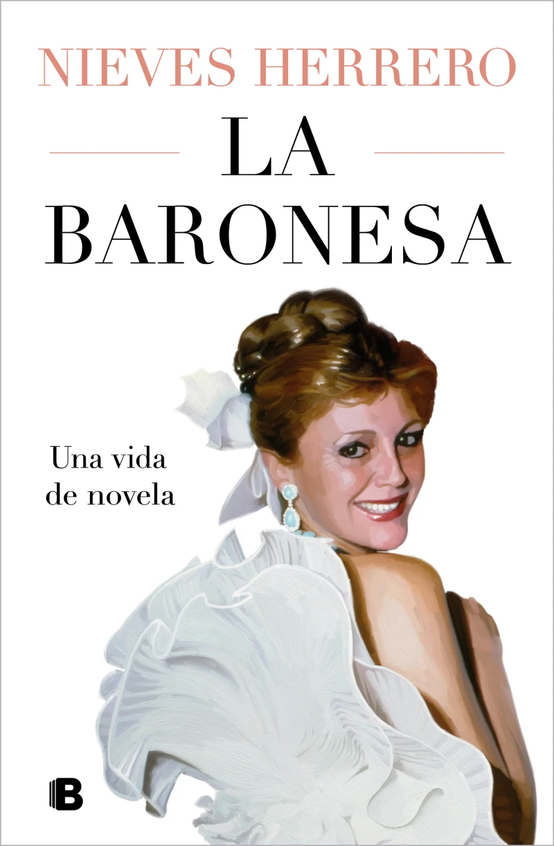 Portada: La Baronesa. Una vida de novela