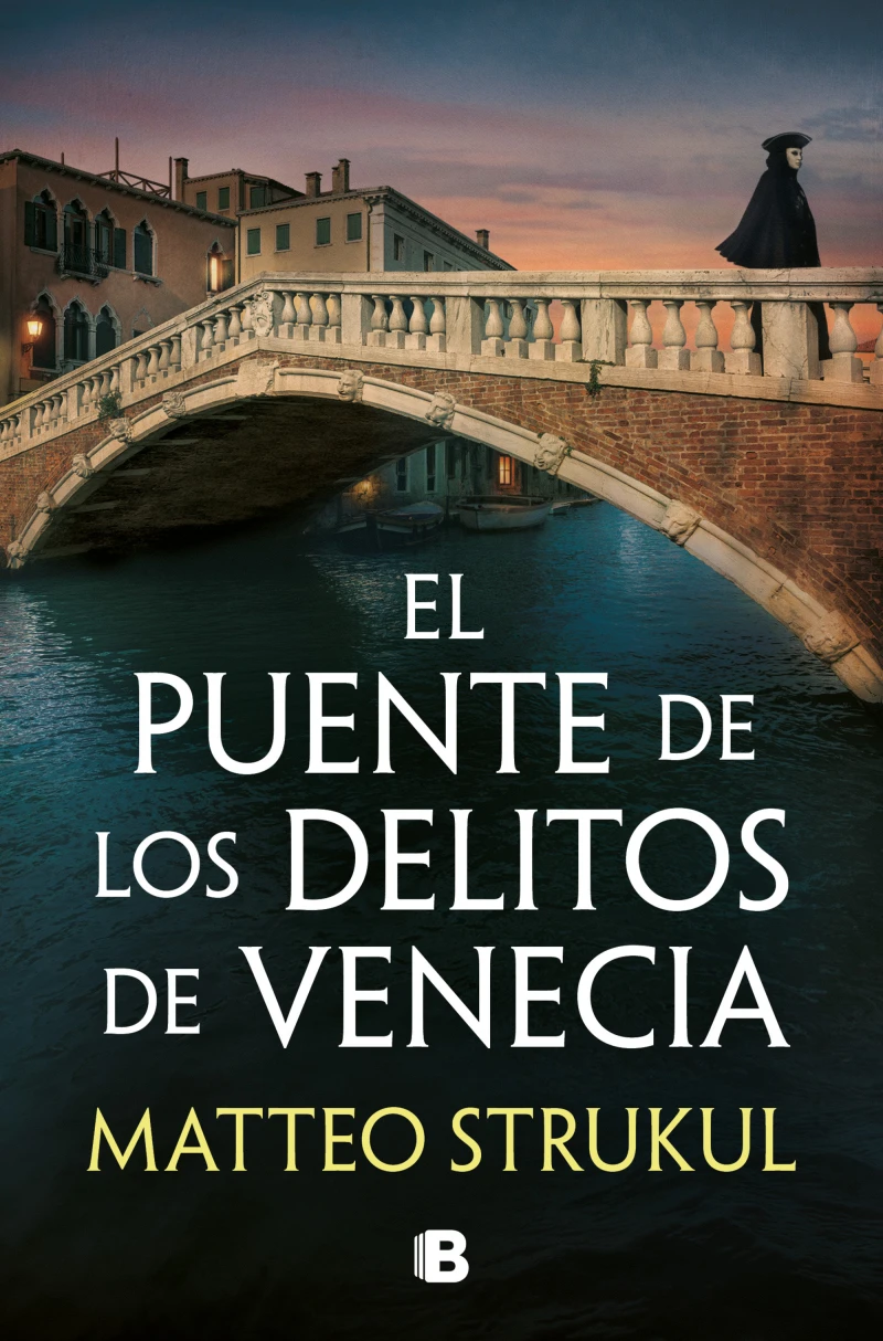 Portada: El puente de los delitos de Venecia (Las pesquisas de Canaletto 2)