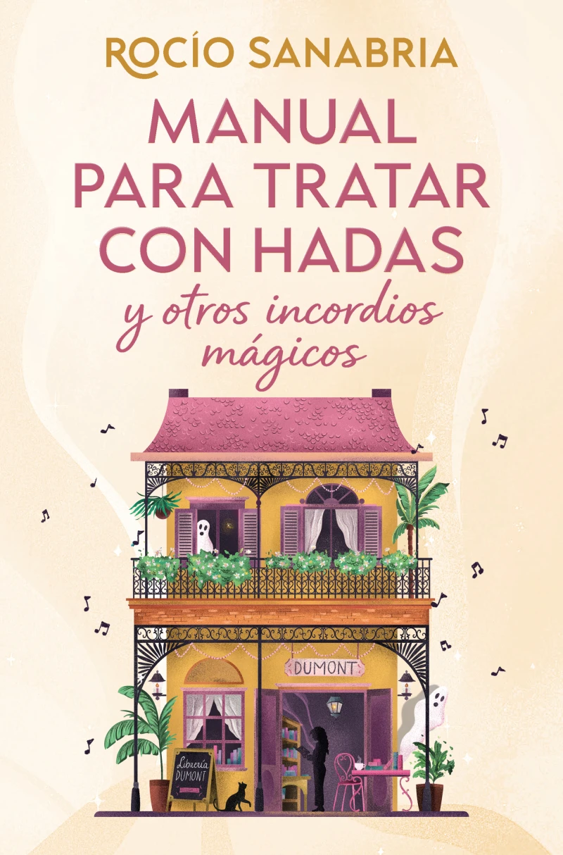 Portada: Manual para tratar con hadas y otros incordios mágicos