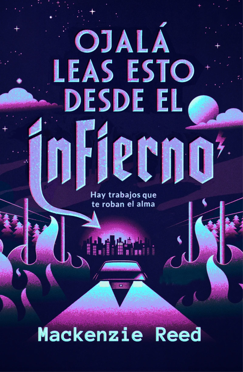 Portada: Ojalá leas esto desde el infierno