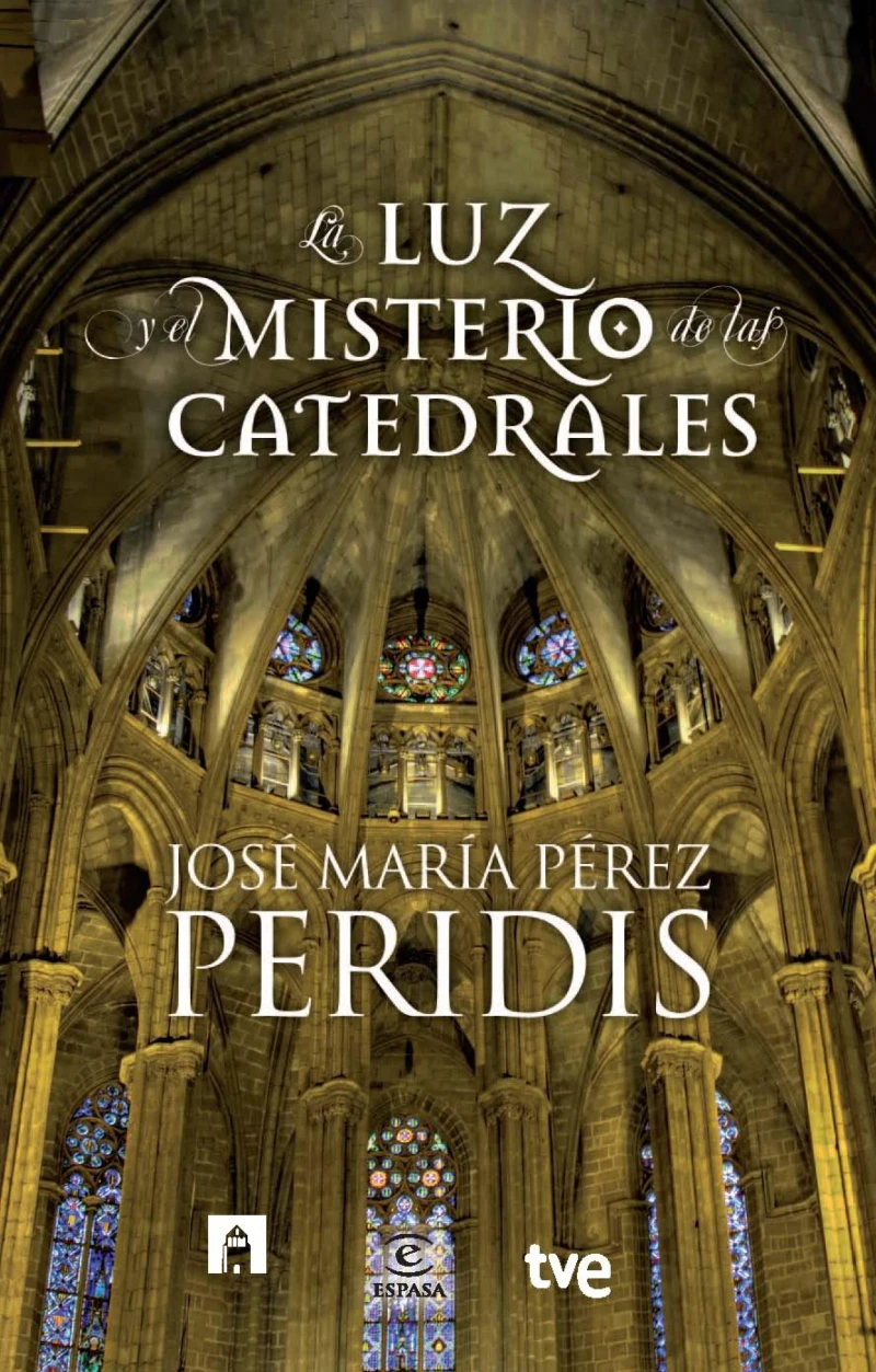 Portada: La luz y el misterio de las catedrales