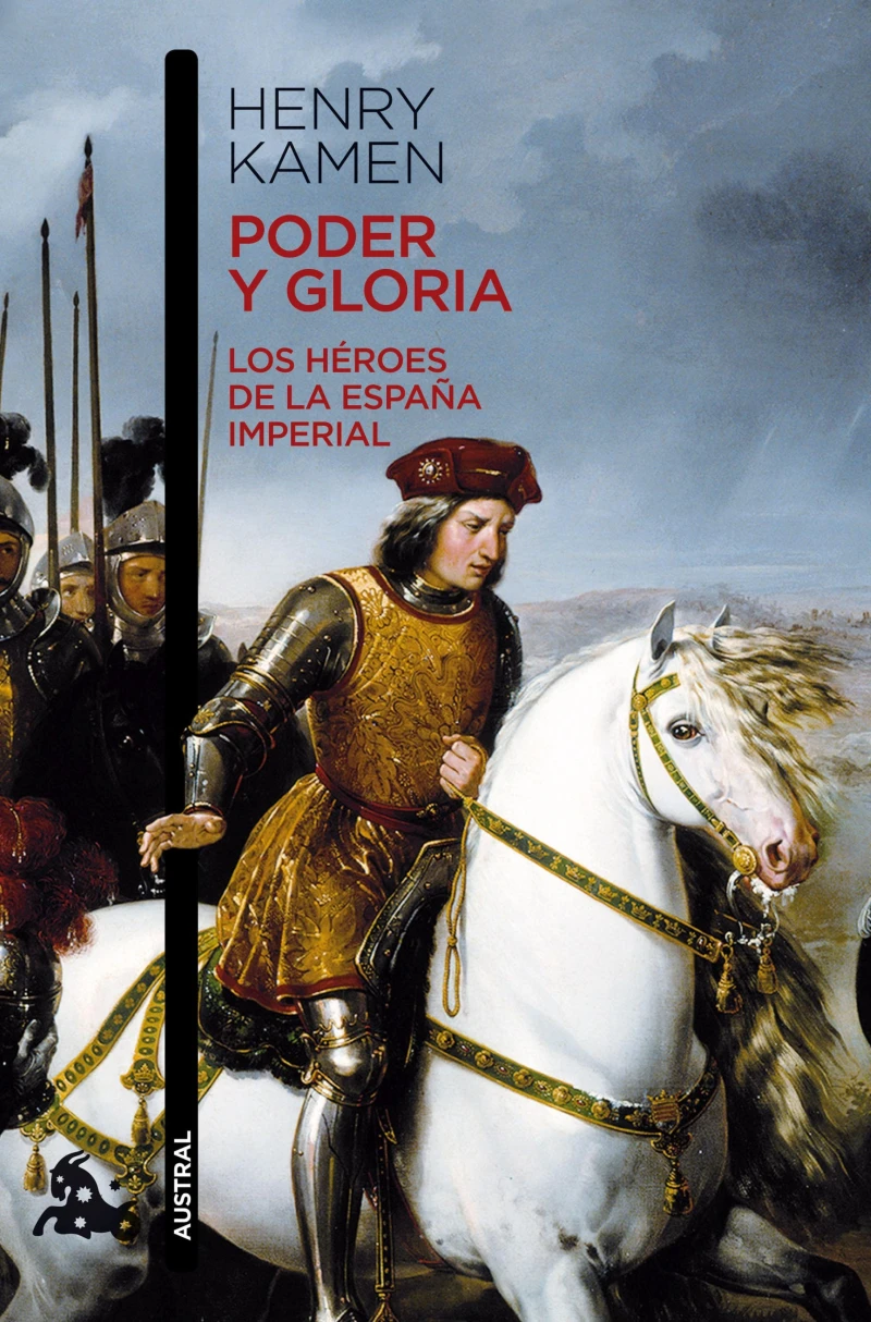 Portada: Poder y gloria. Los héroes de la España imperial