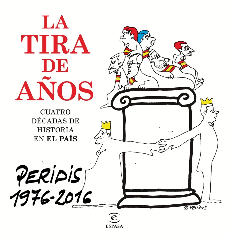 Portada: La tira de años. Peridis 1976-2016