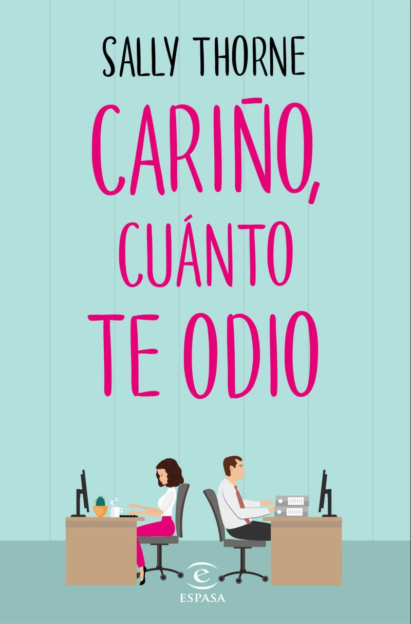 Portada: Cariño, cuánto te odio (The Hating Game)