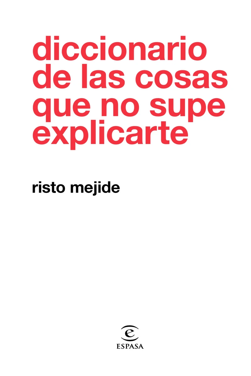 Portada: Diccionario de las cosas que no supe explicarte