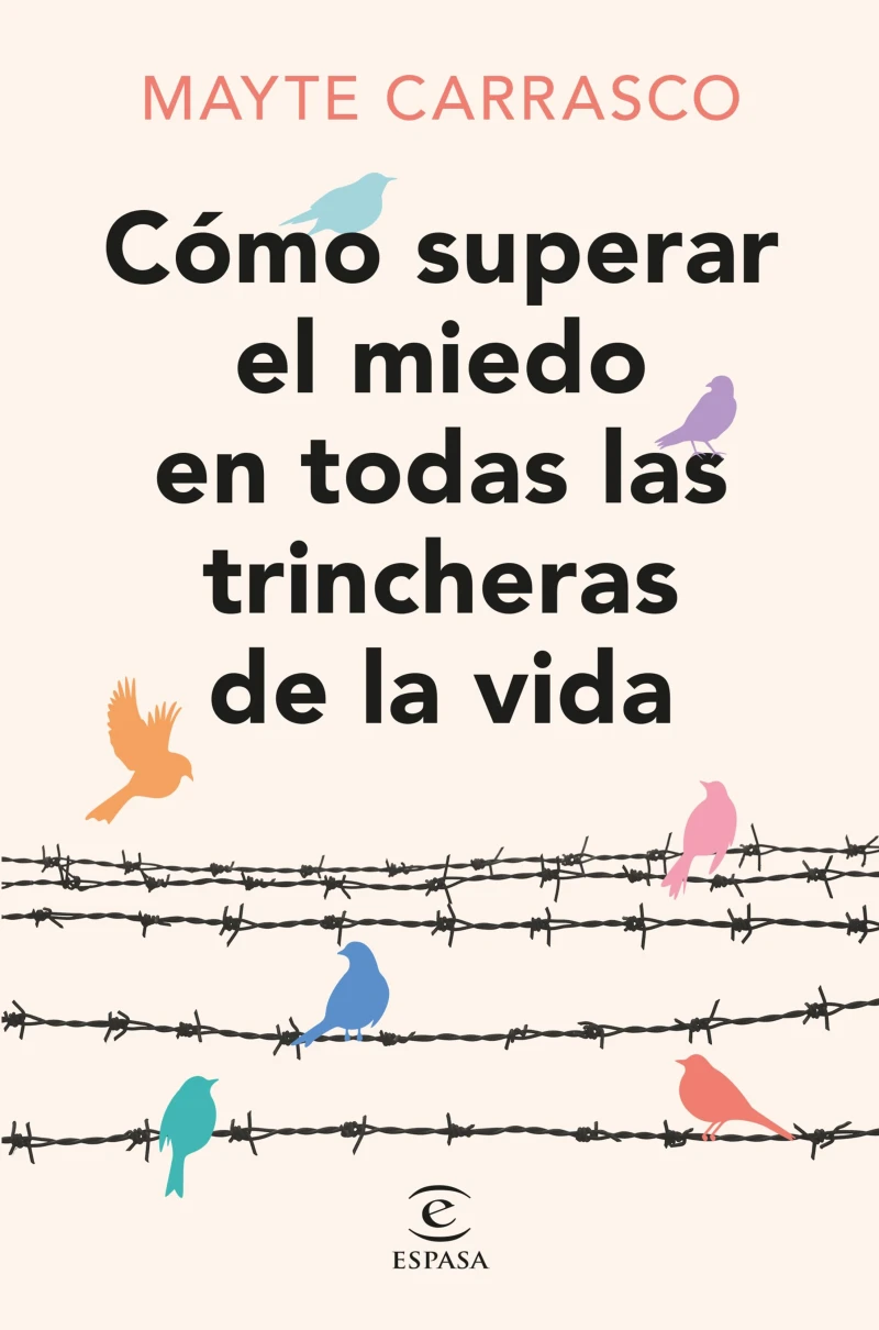 Portada: Cómo superar el miedo en todas las trincheras de la vida