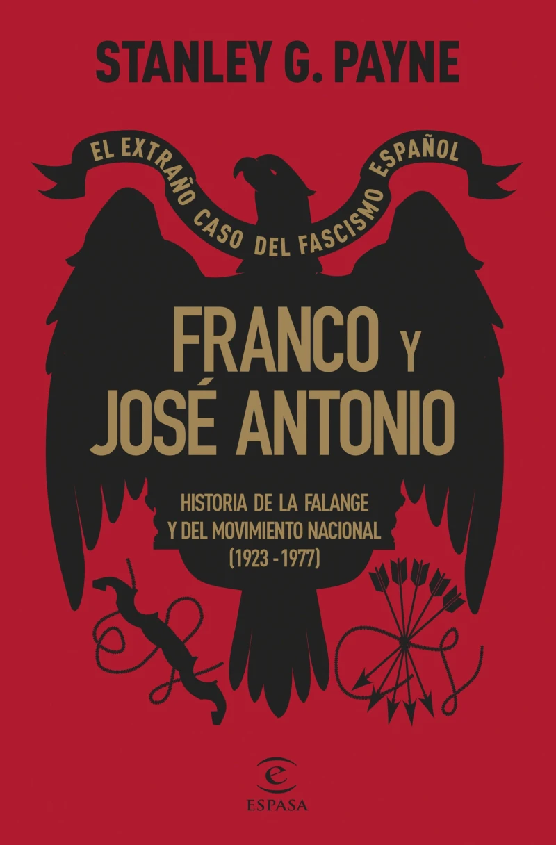 Portada: Franco y José Antonio. El extraño caso del fascismo español