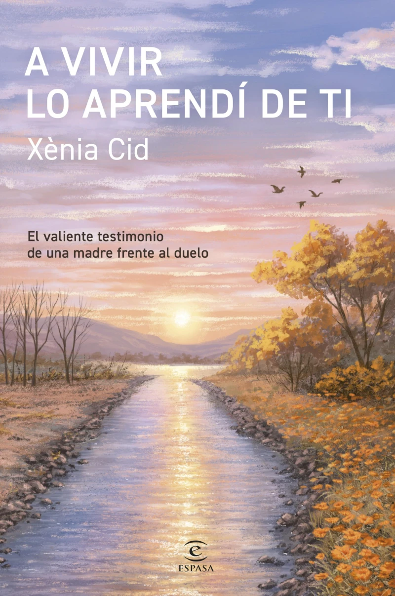Portada: A vivir lo aprendí de ti