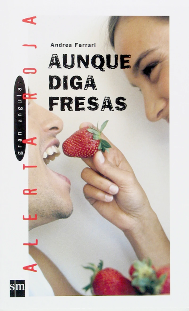Portada: Aunque diga fresas