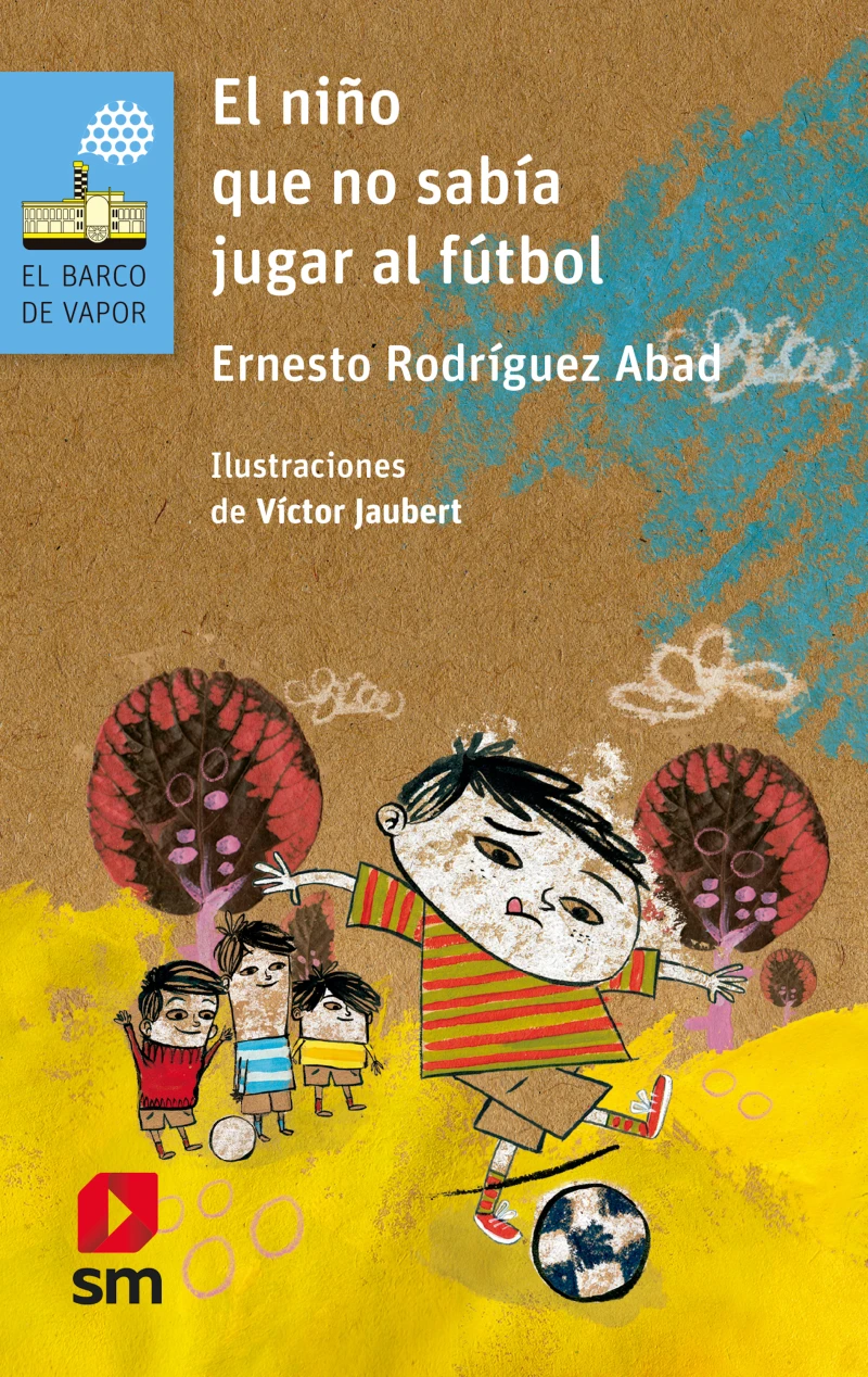 Portada: El niño que no sabía jugar fútbol