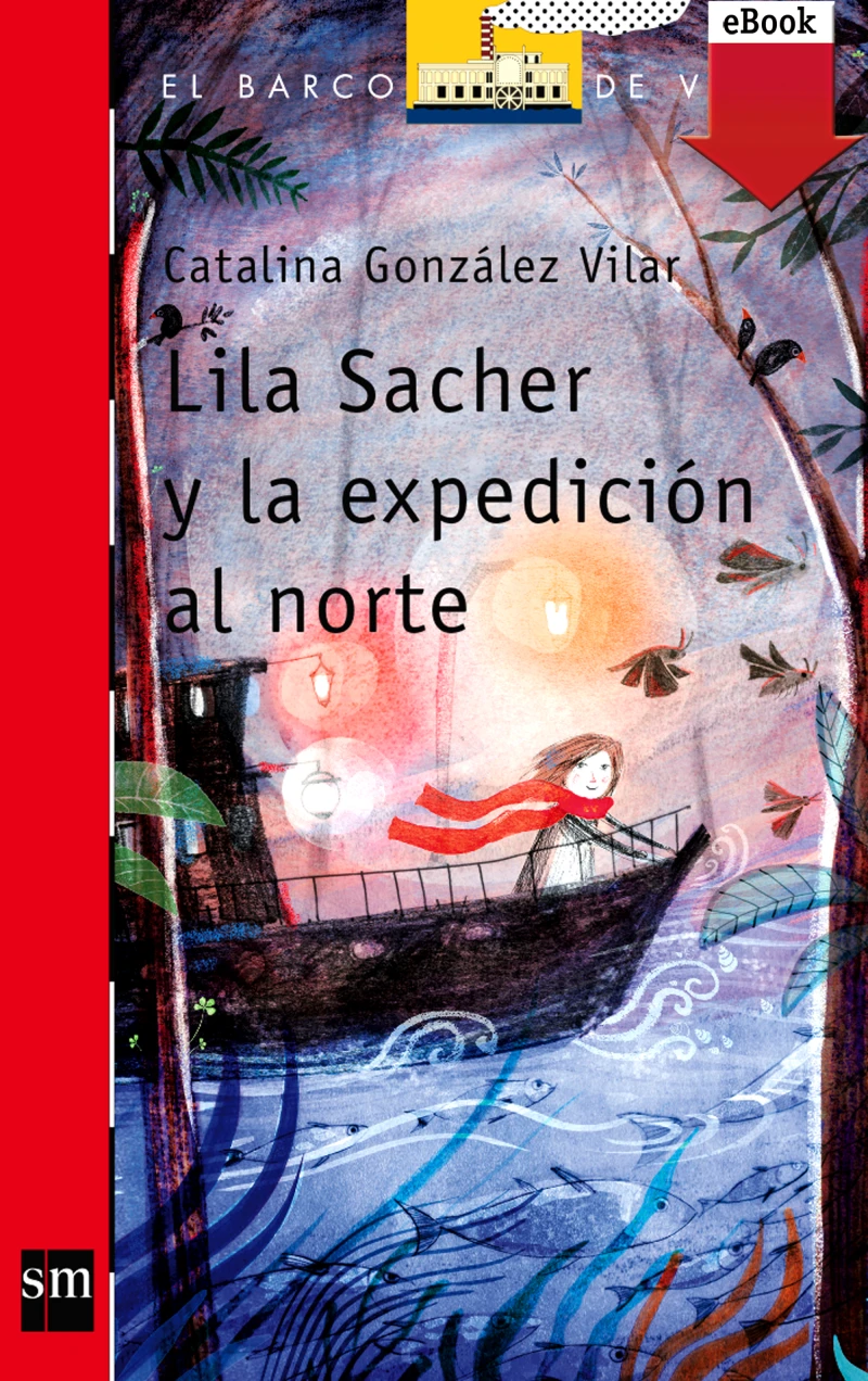 Portada: Lila Sacher y la expedición al norte