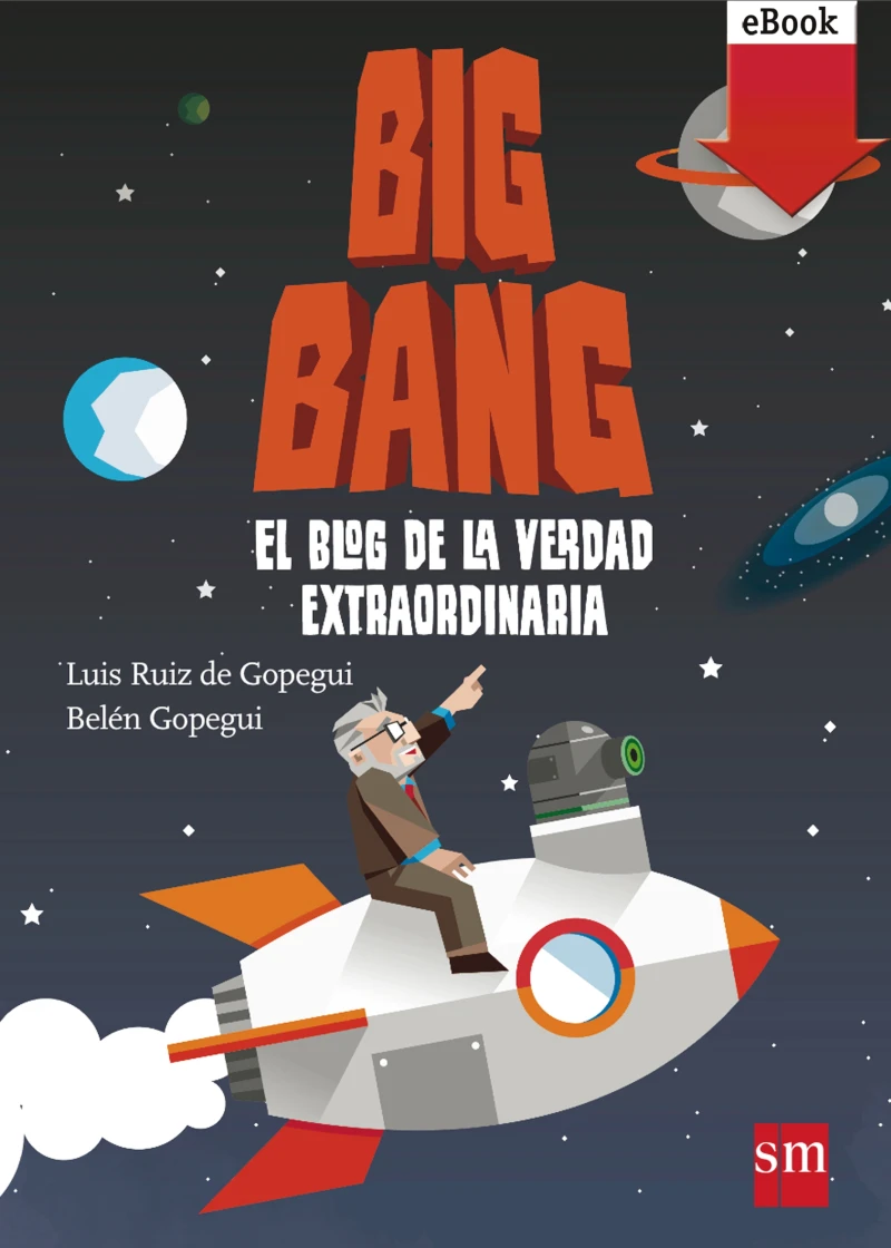 Portada: Big Bang: El blog de la verdad extraordinaria