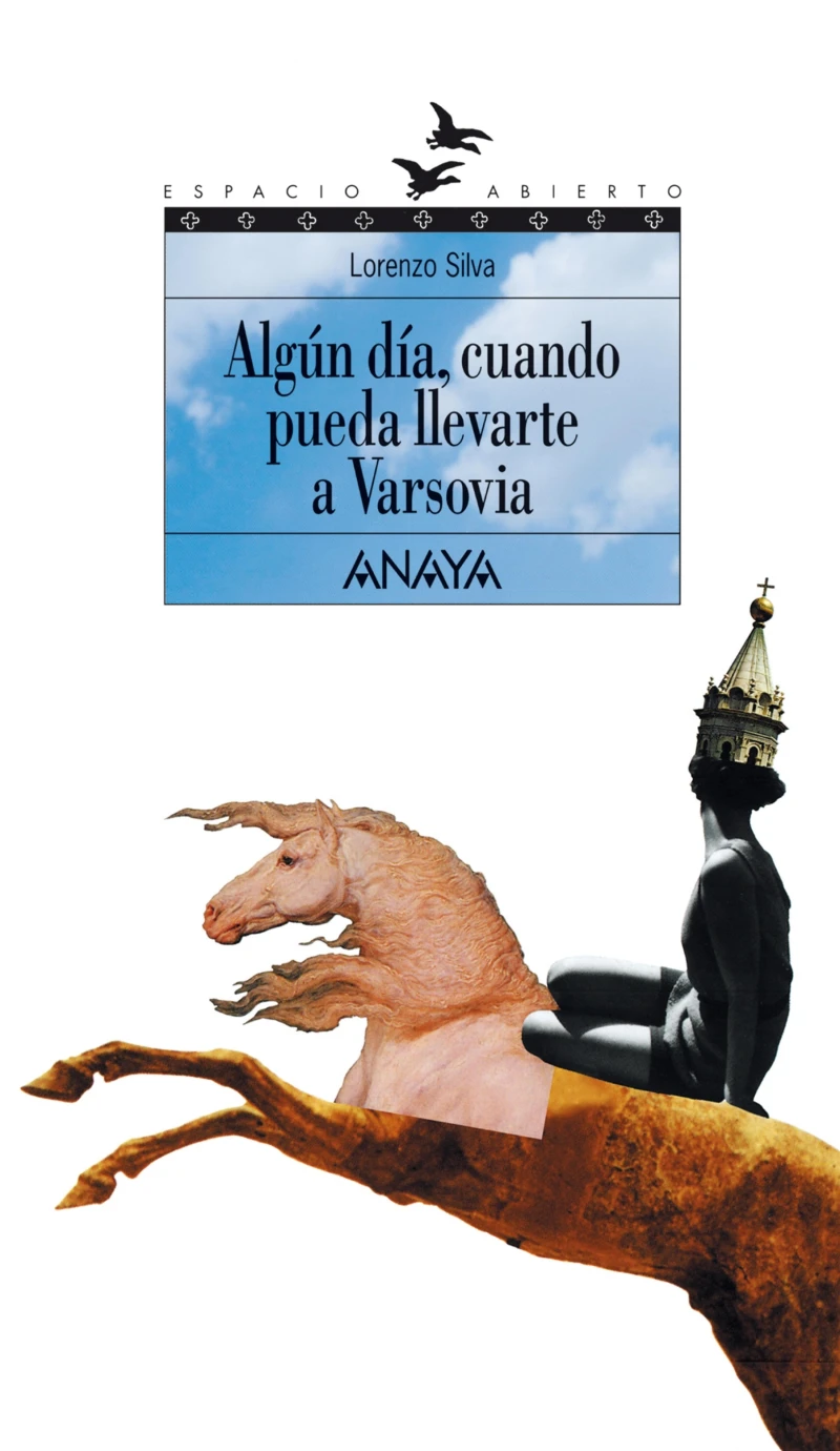 Portada: Algún día, cuando pueda llevarte a Varsovia