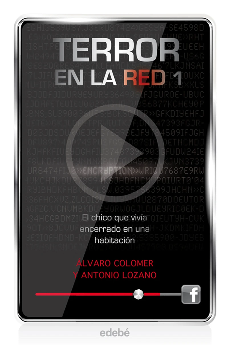 Portada: Terror en la red I: El chico que vivía encerrado en una habitación