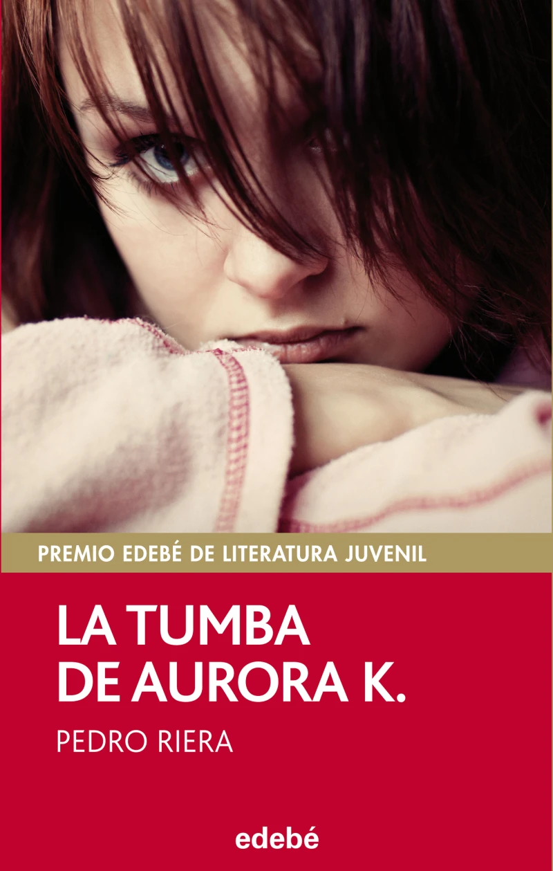 Portada: La tumba de Aurora K. (Premio EDEBÉ juvenil 2014)