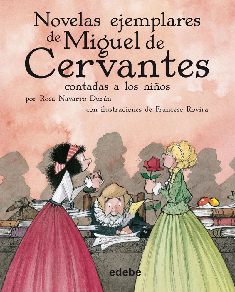 Portada: Novelas ejemplares de Miguel de Cervantes contadas a los niños