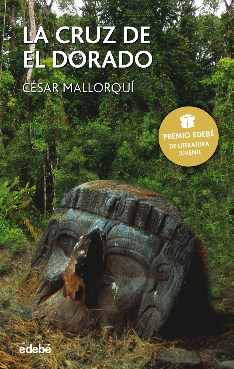 Portada: La cruz de El Dorado - Premio EDEBÉ de literatura juvenil