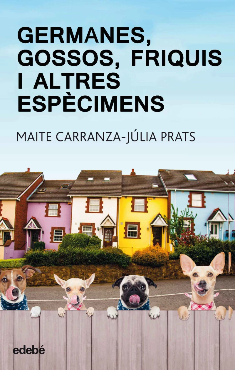 Portada: Germanes, gossos, friquis i altres espècimens