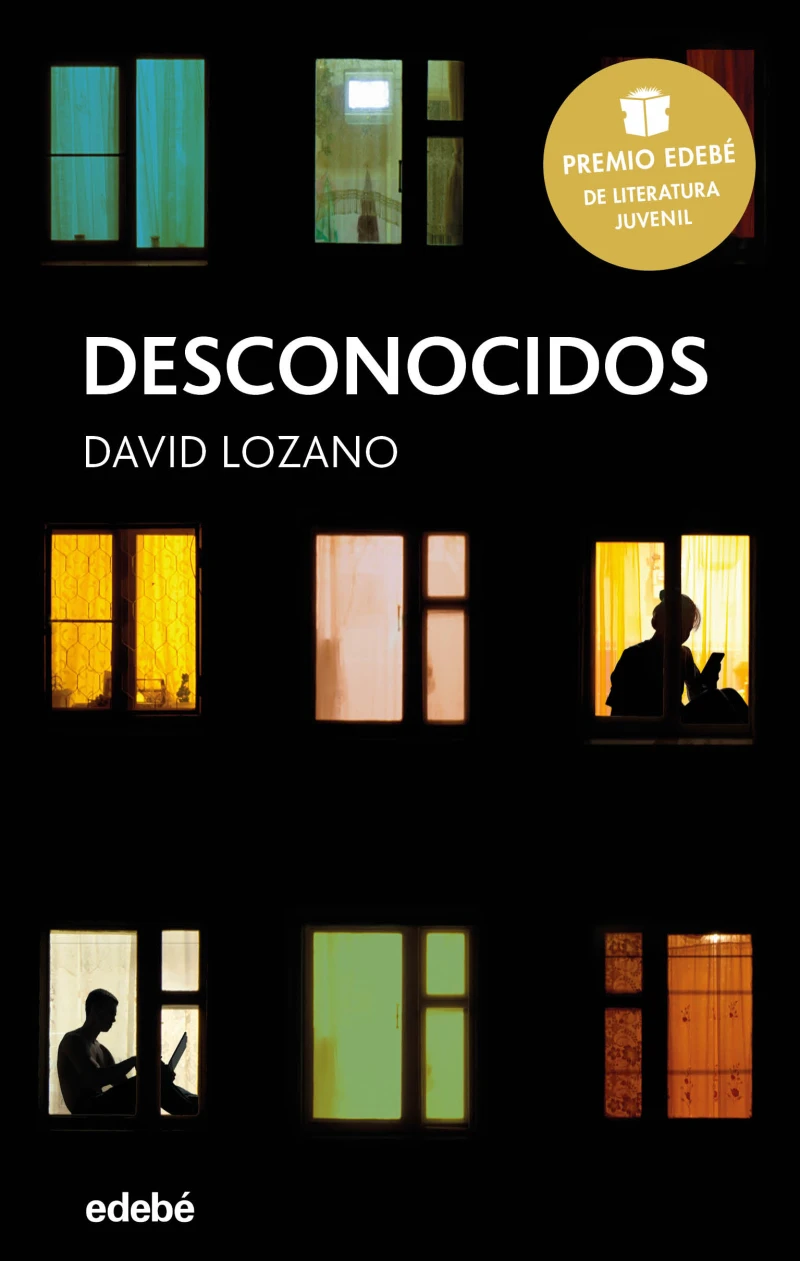 Portada: Desconocidos (Premio Edebé de Literatura Juvenil 2018)