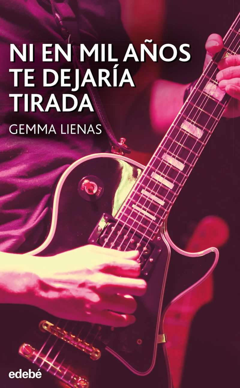 Portada: Ni en mil años te dejaría tirada