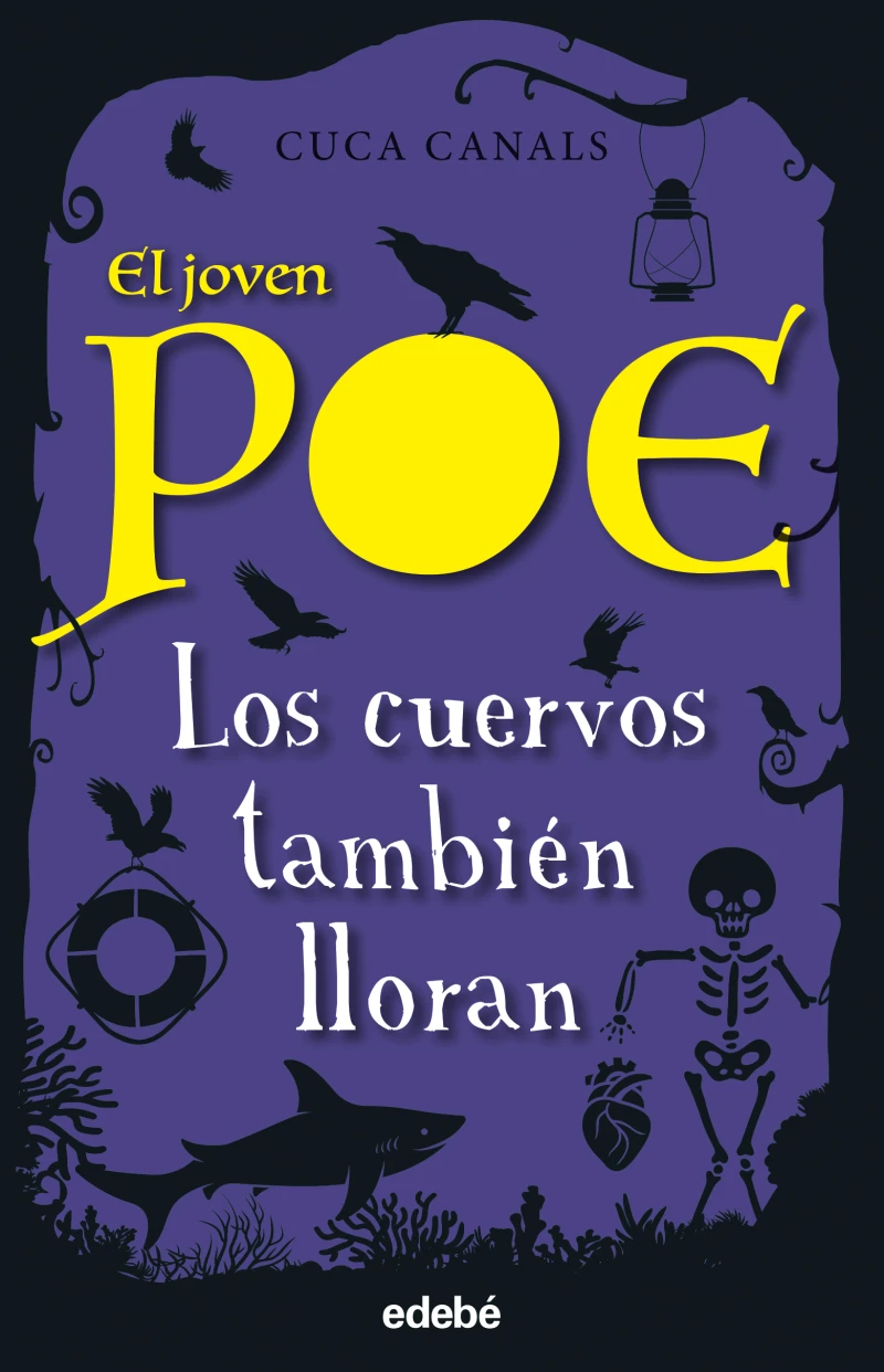 Portada: El Joven Poe 10: LOS CUERVOS TAMBIÉN LLORAN