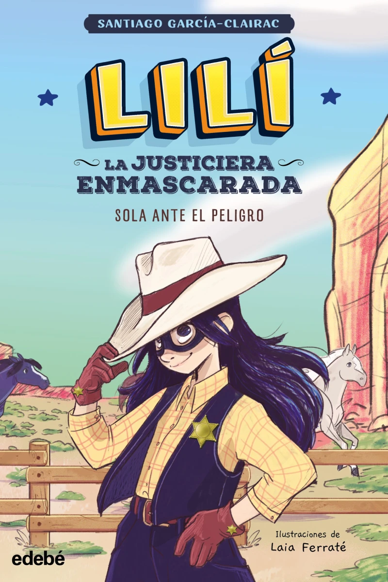 Portada: Lilí, la justiciera enmascarada: SOLA ANTE EL PELIGRO