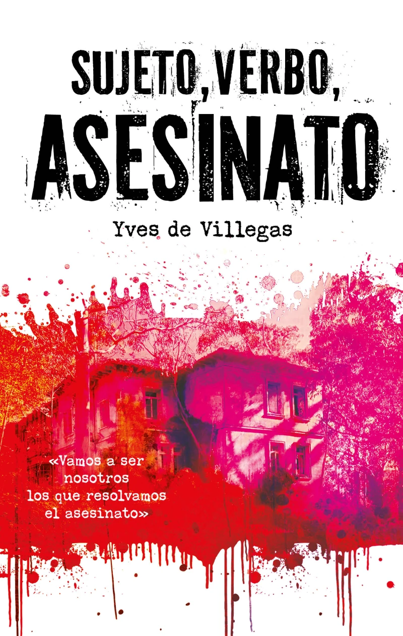 Portada: SUJETO, VERBO, ASESINATO
