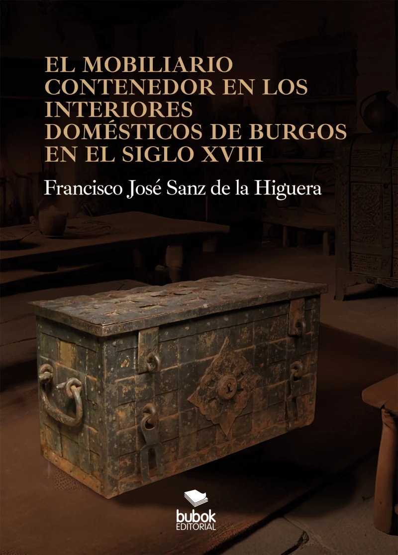 Portada: El mobiliario contenedor en los interiores domésticos de Burgos en el siglo XVIII