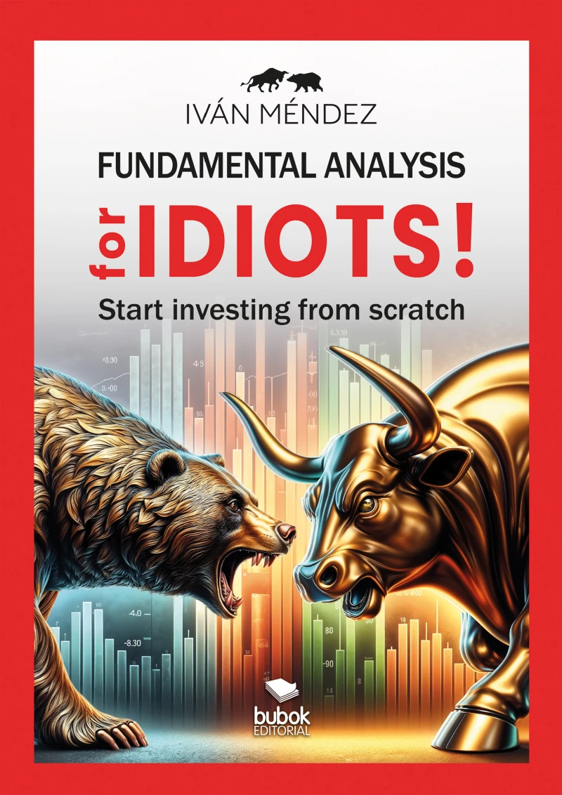 Portada: Fundamental analysis for idiots!