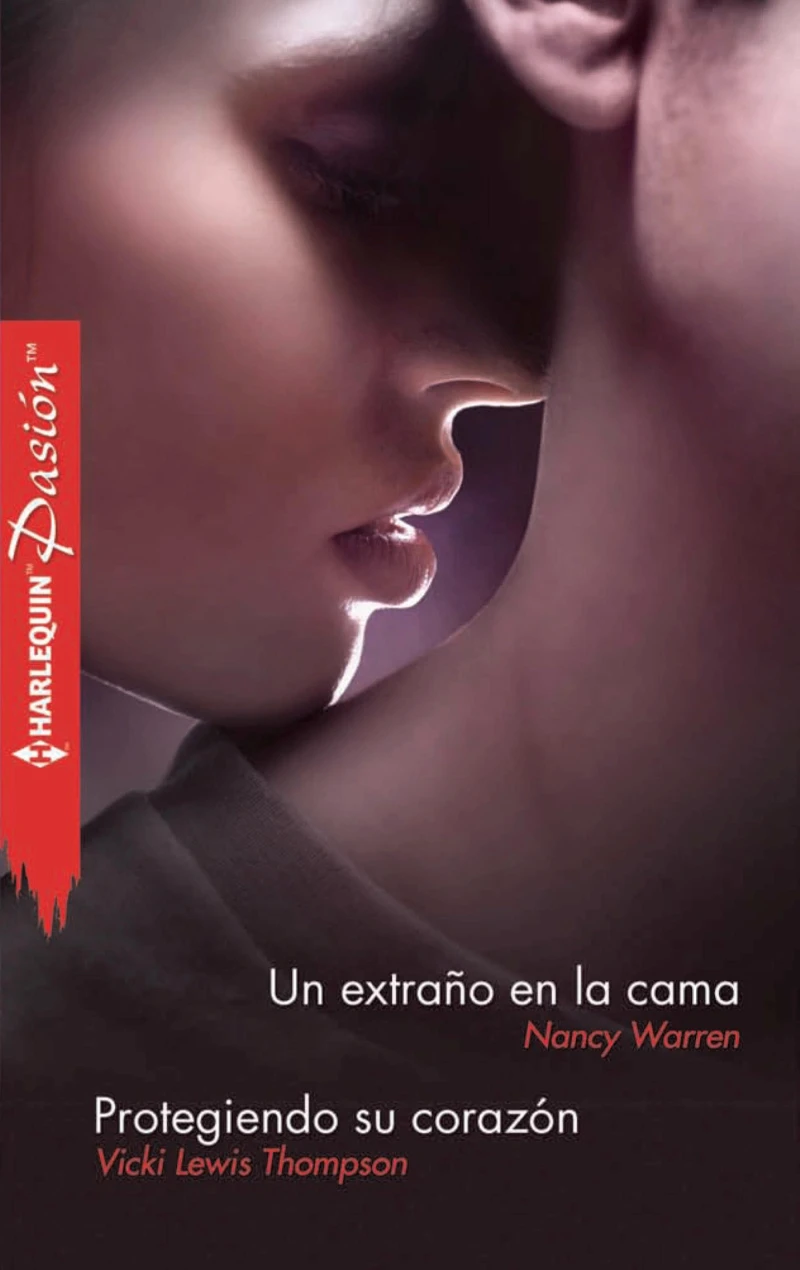 Portada: Un extraño en la cama - Protegiendo su corazón