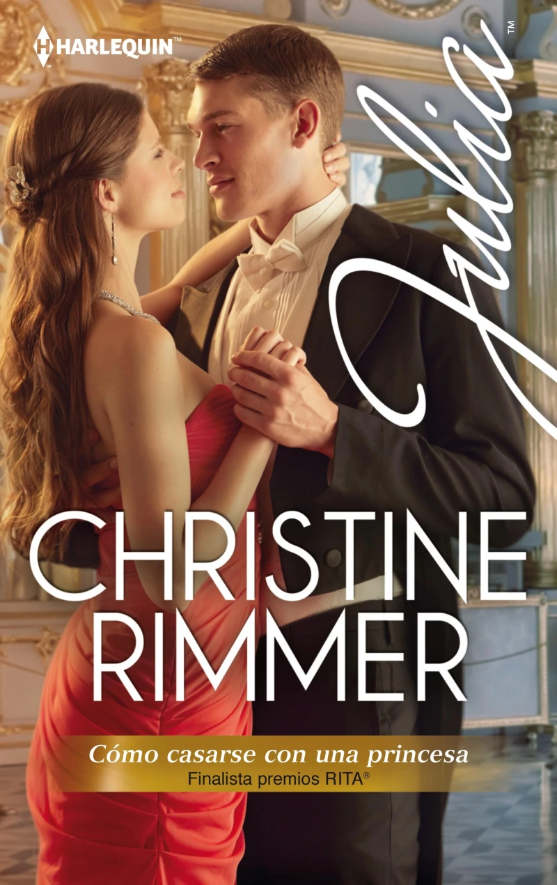 Portada: Cómo casarse con una princesa (Finalista Premio Rita 2013)