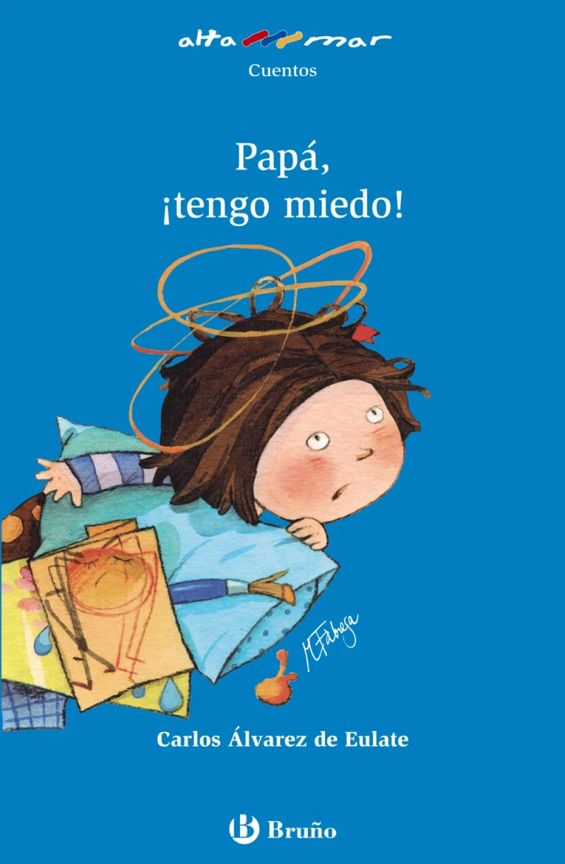 Portada: Papá, ¡tengo miedo!