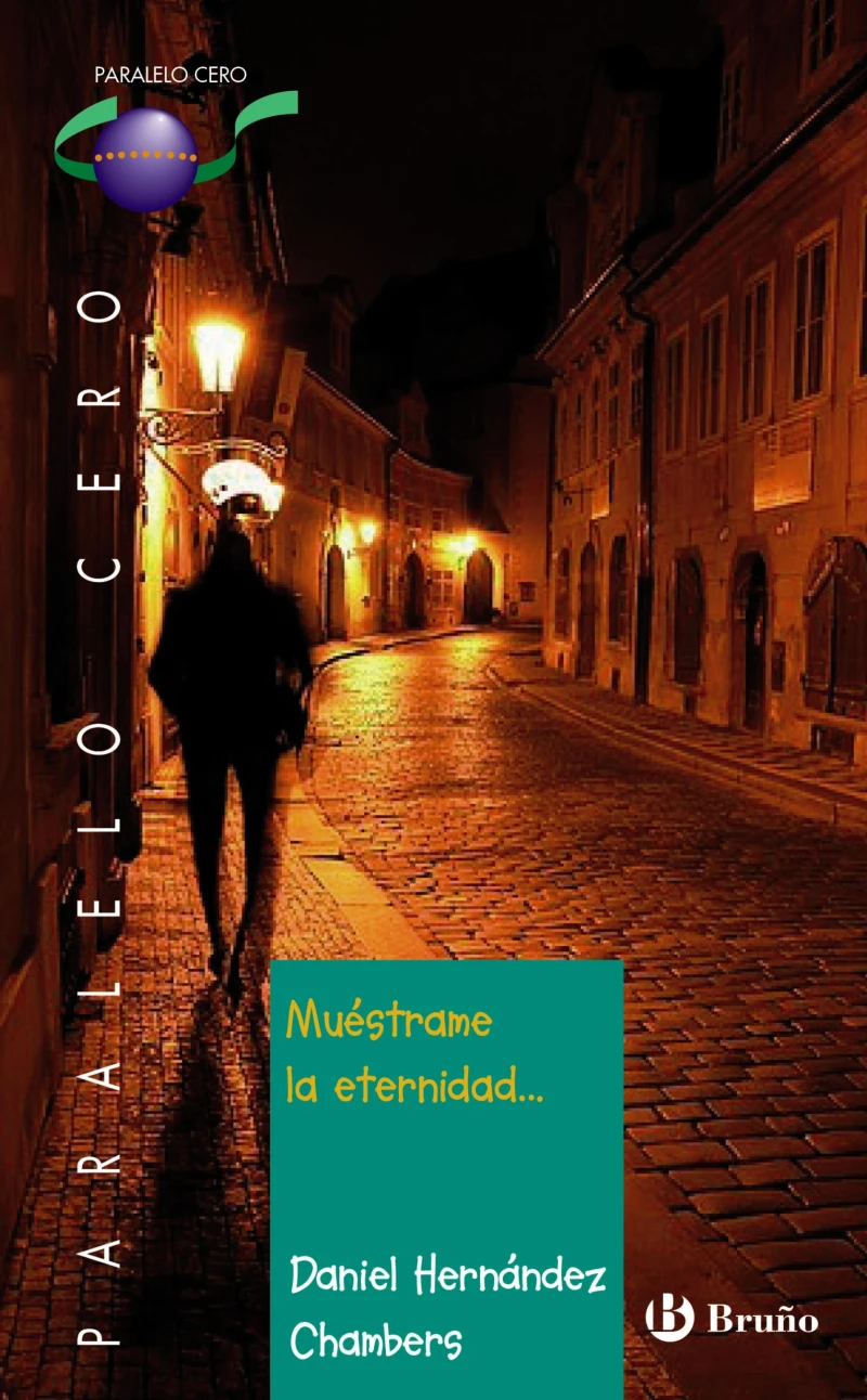 Portada: Muéstrame la eternidad...