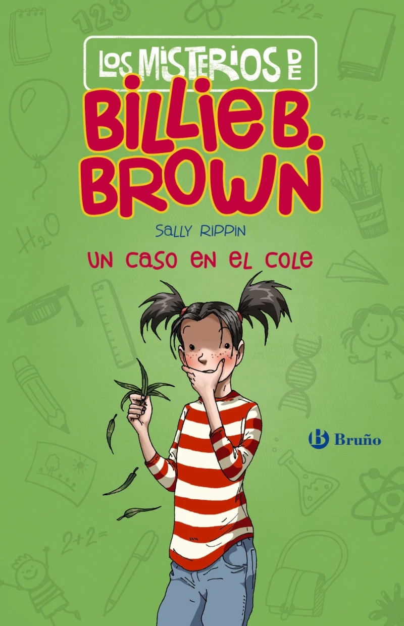 Portada: Los misterios de Billie B. Brown, 3. Un caso en el cole