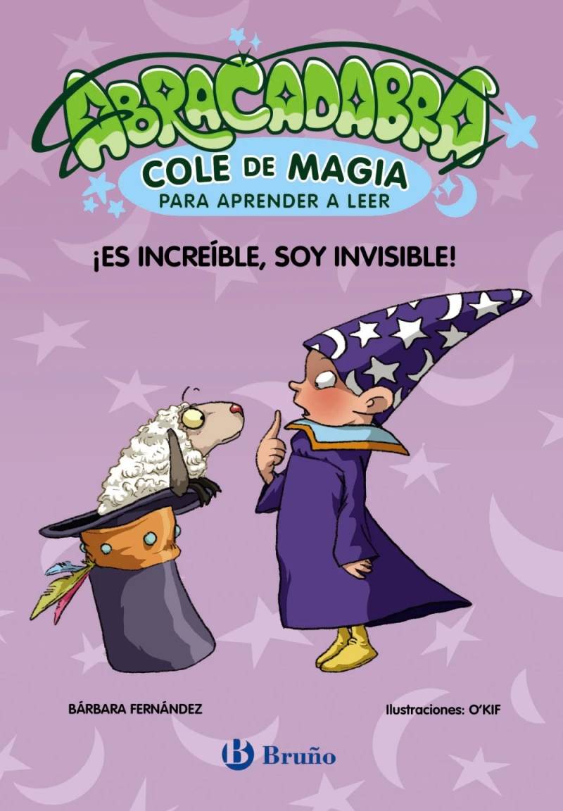 Portada: Abracadabra, Cole de Magia para aprender a leer, 4. ¡Es increíble, soy invisible!