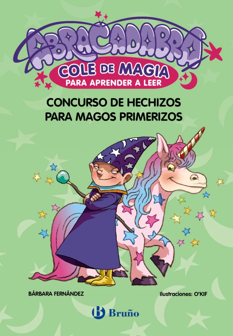 Portada: Abracadabra, Cole de Magia para aprender a leer, 9. Concurso de hechizos para magos primerizos