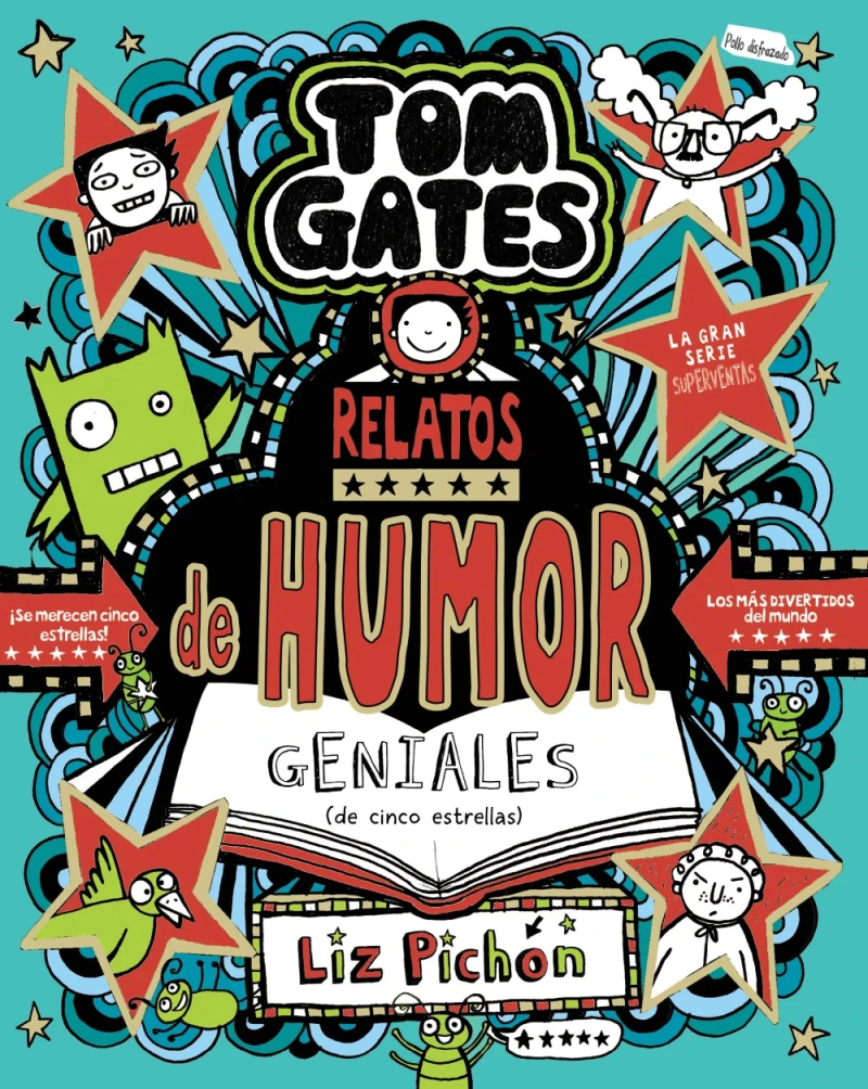 Portada: Tom Gates, 21. Relatos de humor geniales (de cinco estrellas)