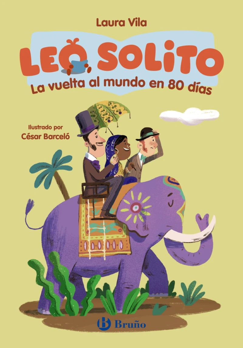 Portada: Leo solito La vuelta al mundo en 80 días