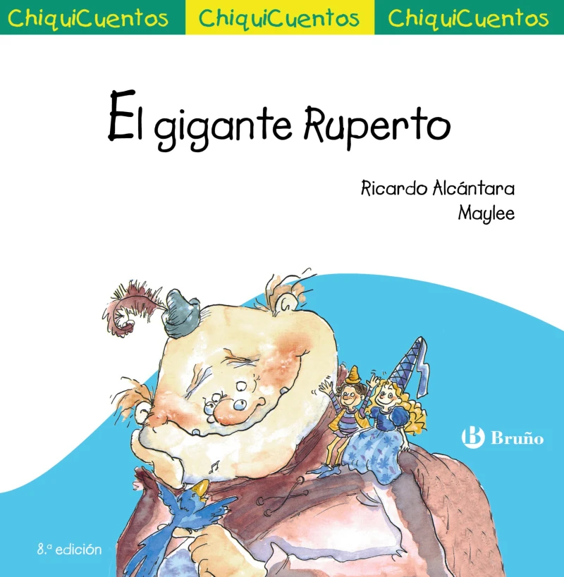 Portada: ChiquiCuento 14. El gigante Ruperto
