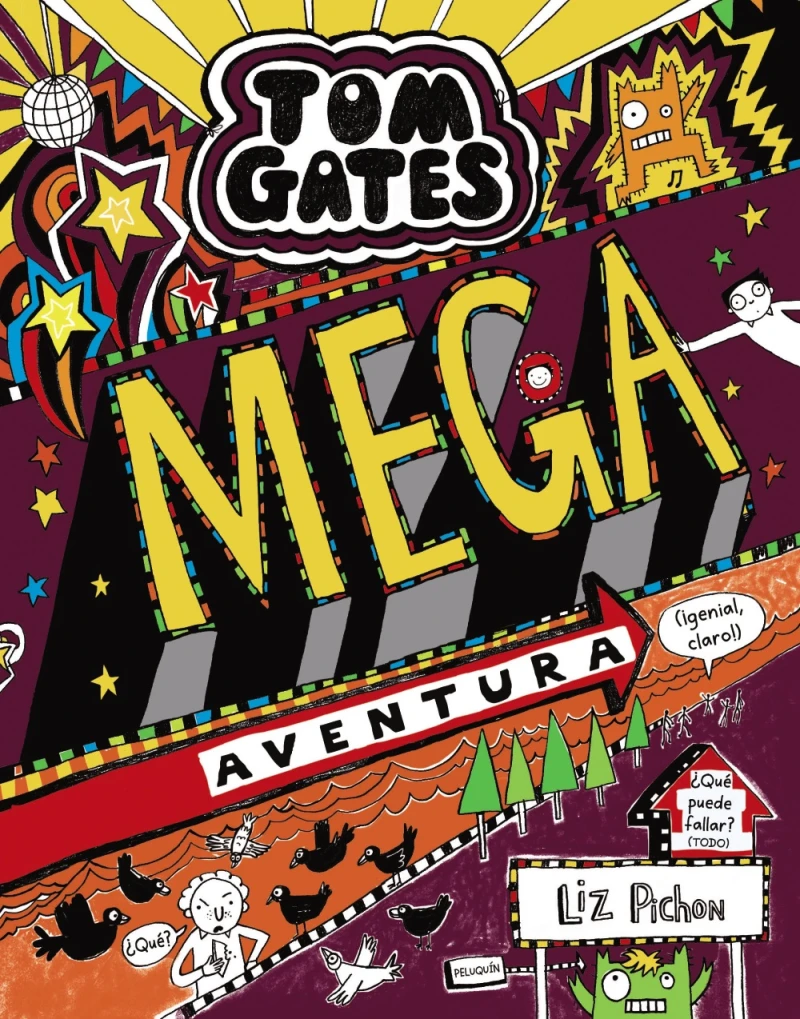 Portada: Tom Gates: Mega aventura (¡genial, claro!)