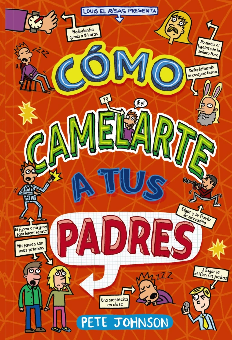Portada: Cómo camelarte a tus padres