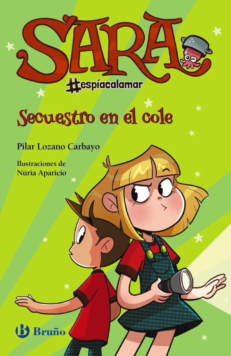 Portada: Sara #espíacalamar, 3. Secuestro en el cole