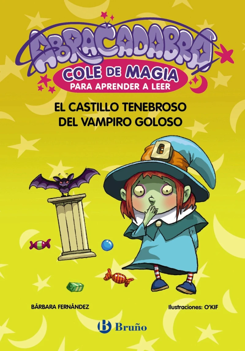Portada: Abracadabra, Cole de Magia para aprender a leer, 3. El castillo tenebroso del vampiro goloso