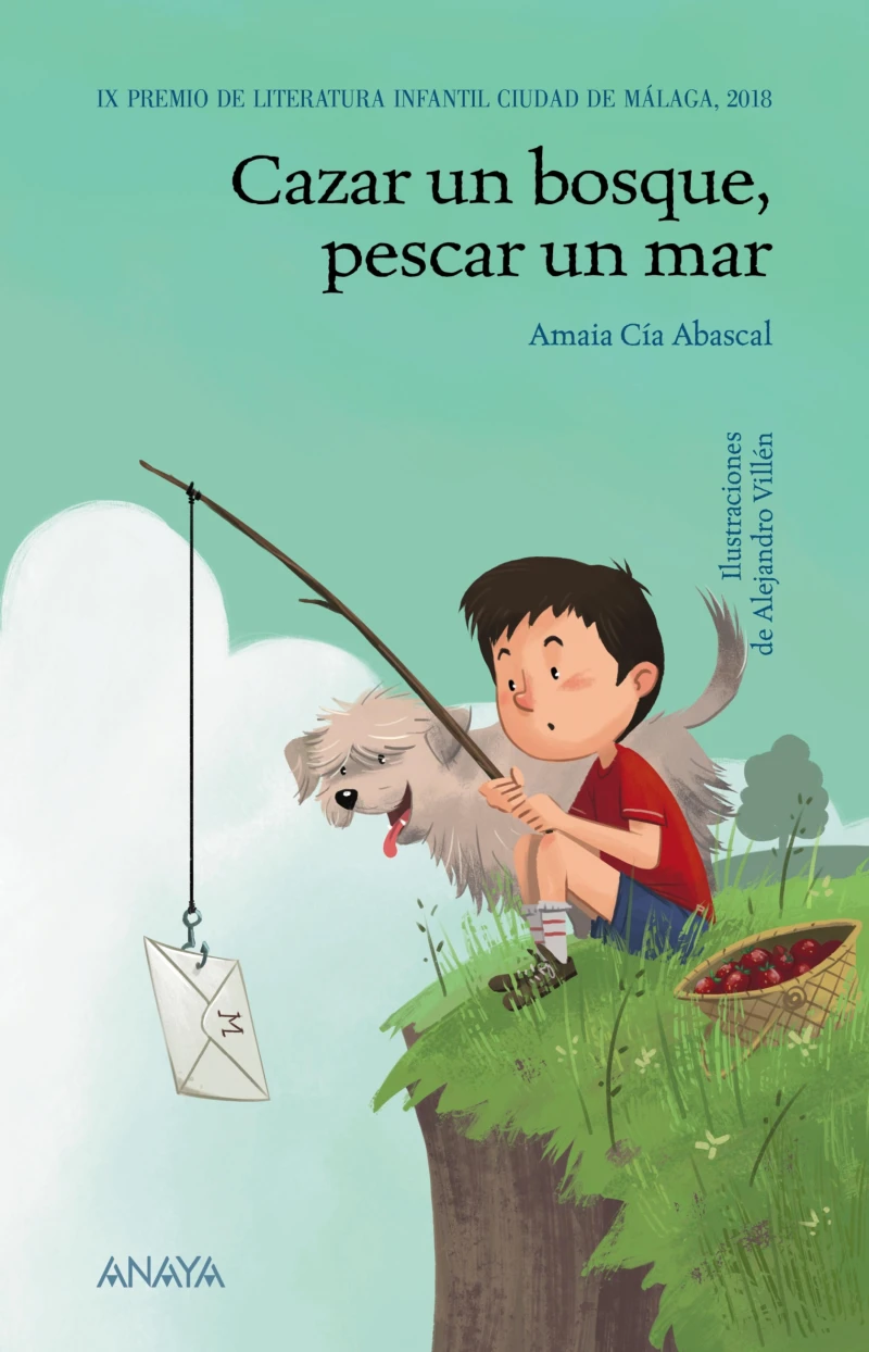 Portada: Cazar un bosque, pescar un mar