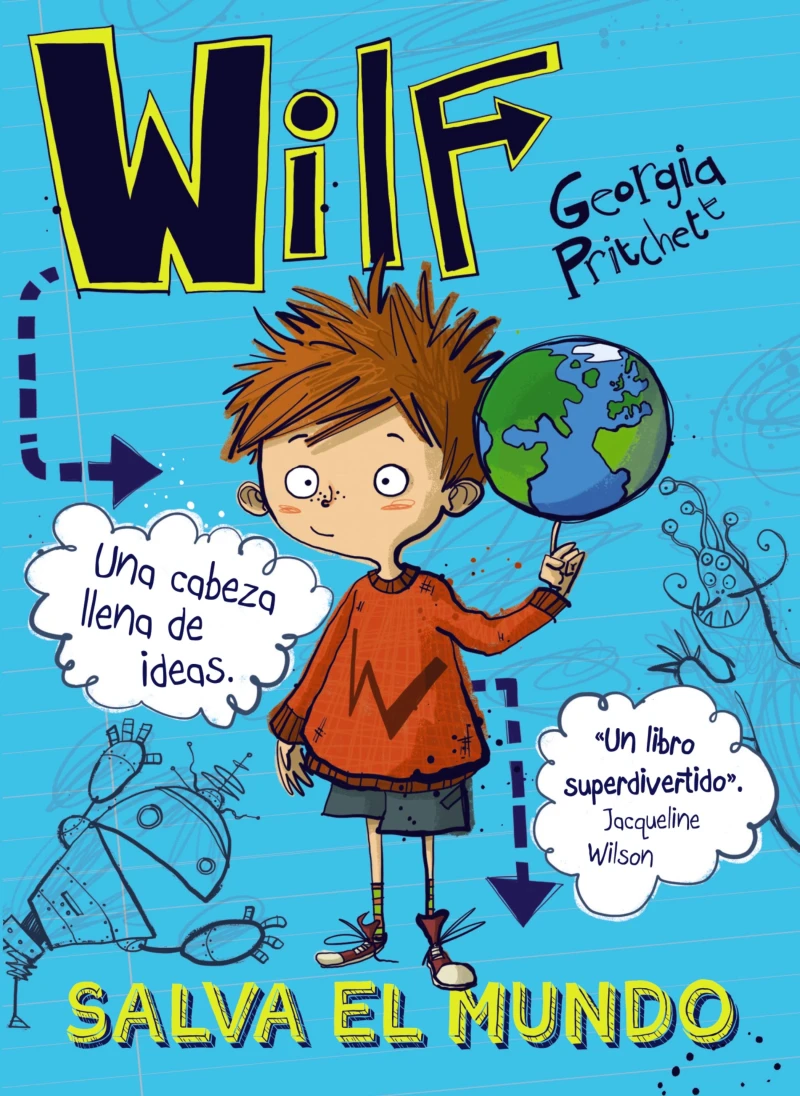 Portada: Wilf salva el mundo. Libro 1